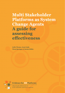 Multi Stakeholder Platforms as System Change Agents